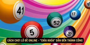 Cach choi lo de online Chia khoa dan den thanh cong